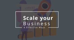 easy ways to scale your business